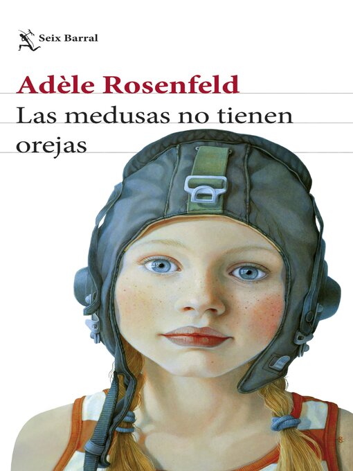 Title details for Las medusas no tienen orejas by Adèle Rosenfeld - Available